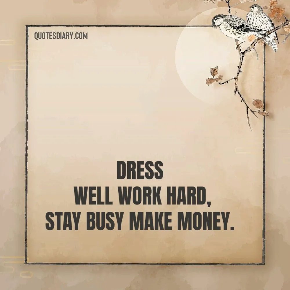 Dress well | Life Quotes | English Life Quotes