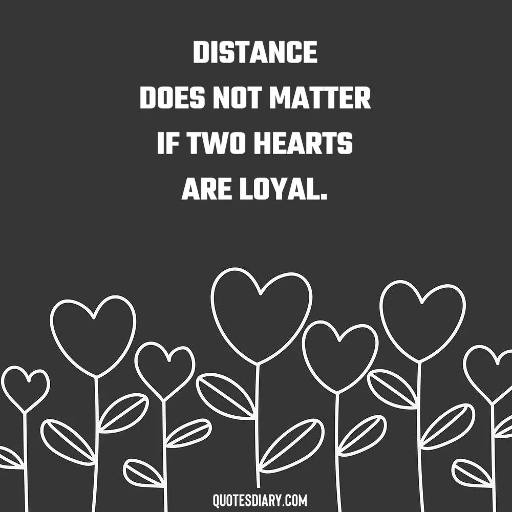 Distance does | Love Quotes | English Love Quotes