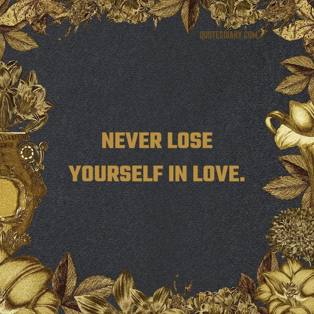 Never lose | Love Quotes | English Love Quotes