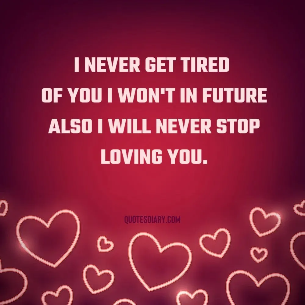 I never | Love Quotes | English Love Quotes