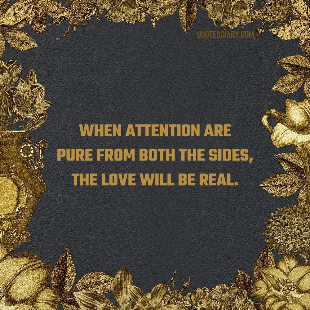 When attention | Love Quotes | English Love Quotes