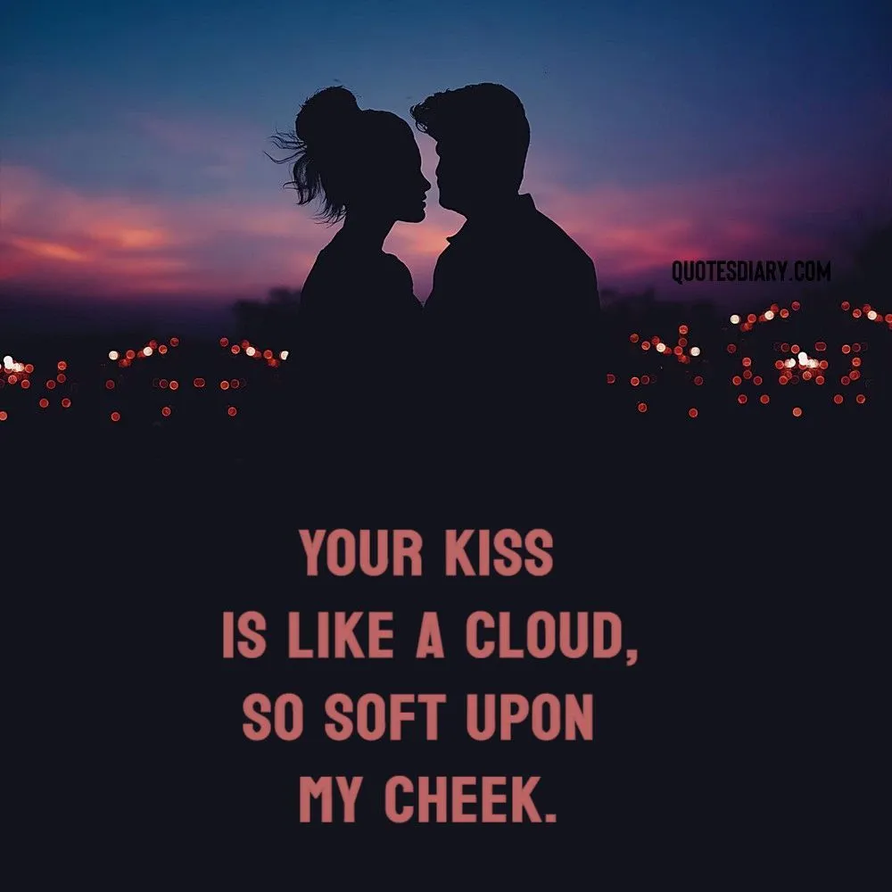 Your kiss | Romantic Quotes | English Romantic Quotes