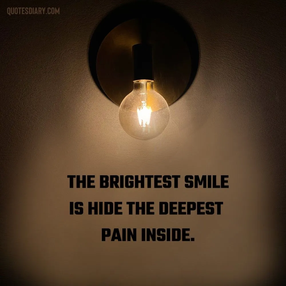 The brightest | Sad Quotes | English Sad Quotes