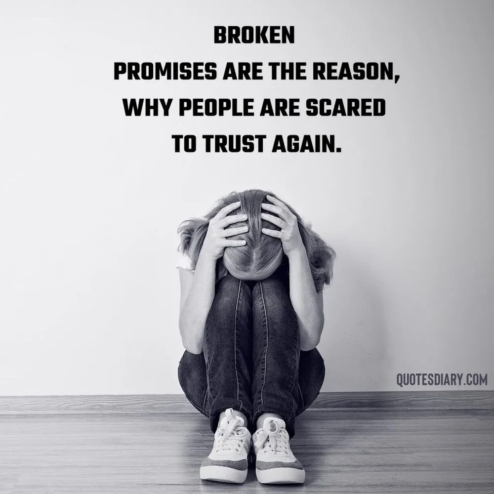 Broken Promises Quotes Love