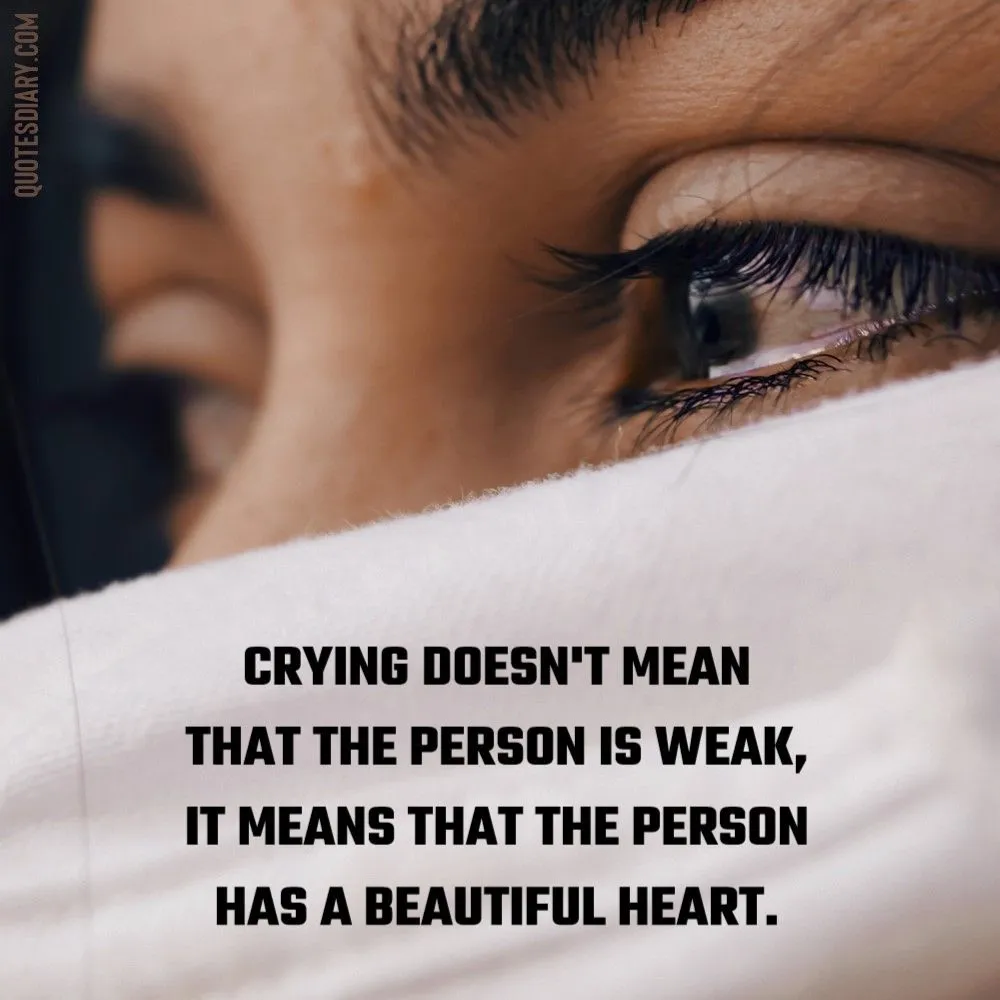 Crying doesn't | Sad Quotes | English Sad Quotes