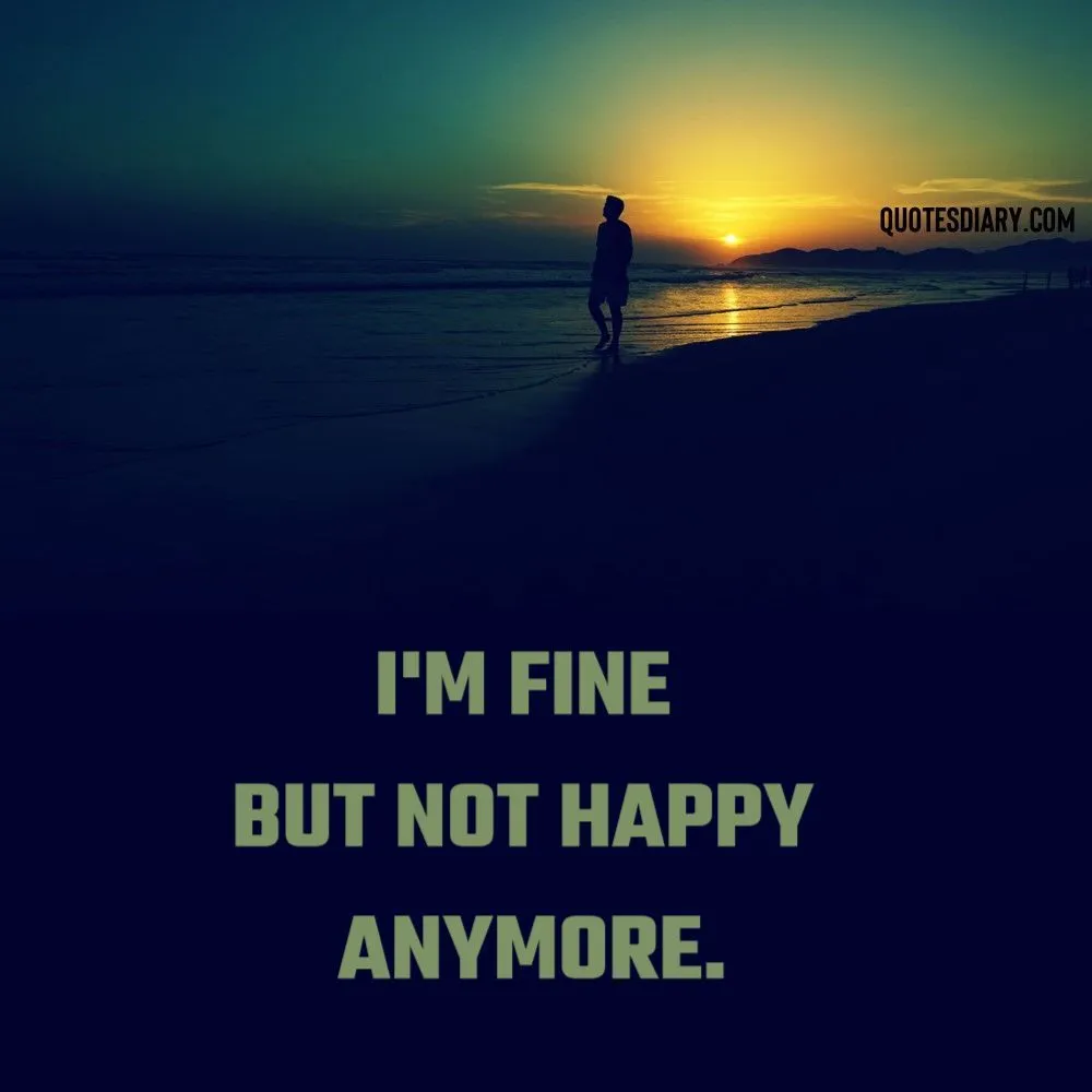 I'm fine | Sad Quotes | English Sad Quotes